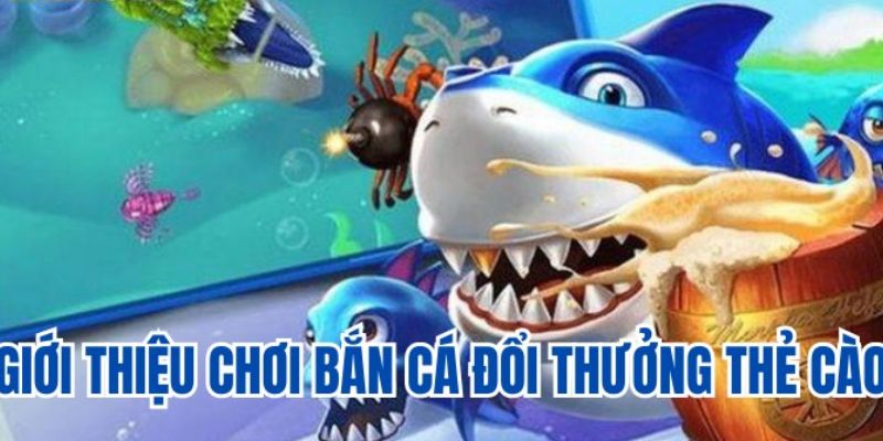 Giới thiệu game bắn cá