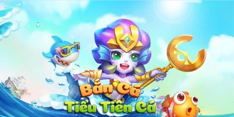 Tiểu tiên là game bắn cá có nhiều điểm cực kỳ nổi bật
